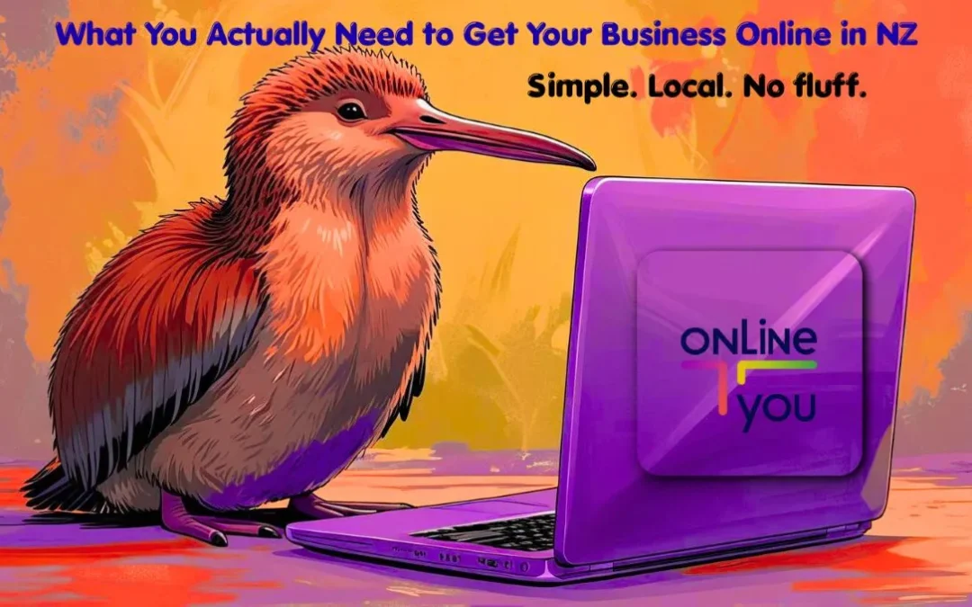 What What You Actually Need to Get Your Business Online in New Zealand
